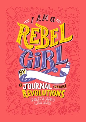 Simon & Schuster I Am a Rebel Girl by - Hardcover