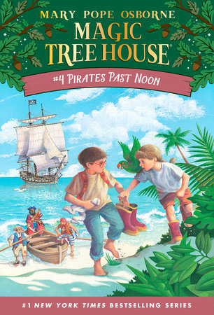 Magic Tree House #4 Pirates Past Noon