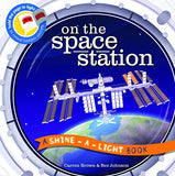 On the Space Station, A-Shine-A-Light Book