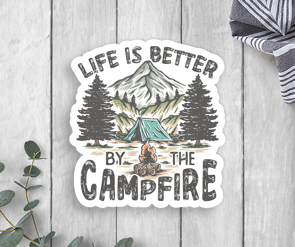 Expression Design Co - Life Is Better By The Campfire Vinyl Sticker