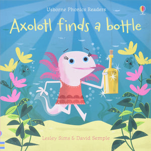 Axolotl Find A Bottle