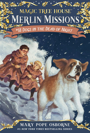 Magic Tree House Merlin Missions # 18 Dogs in the Dead of Night