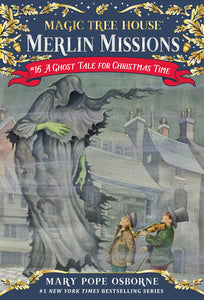 Magic Tree House Merlin Missions #16 A Ghost Tale For Christmas Time