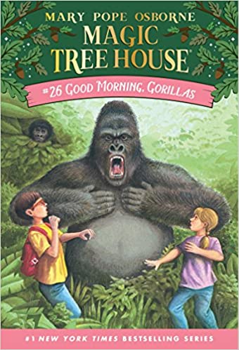 Magic Tree House #26Good Morning Gorillas