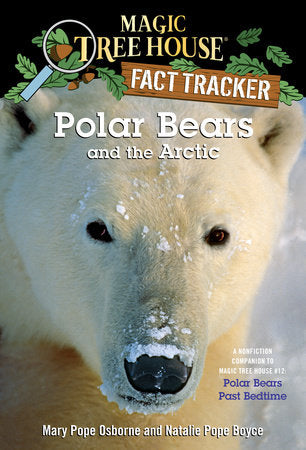 Magic Tree House Fact Tracker: Polar Bears