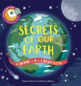 Secrets of Our Earth, Shine A Light Books