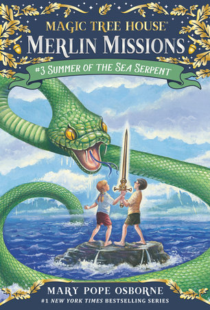 Magic Tree House Merlin Missions #3 Summer of the Sea Serpent